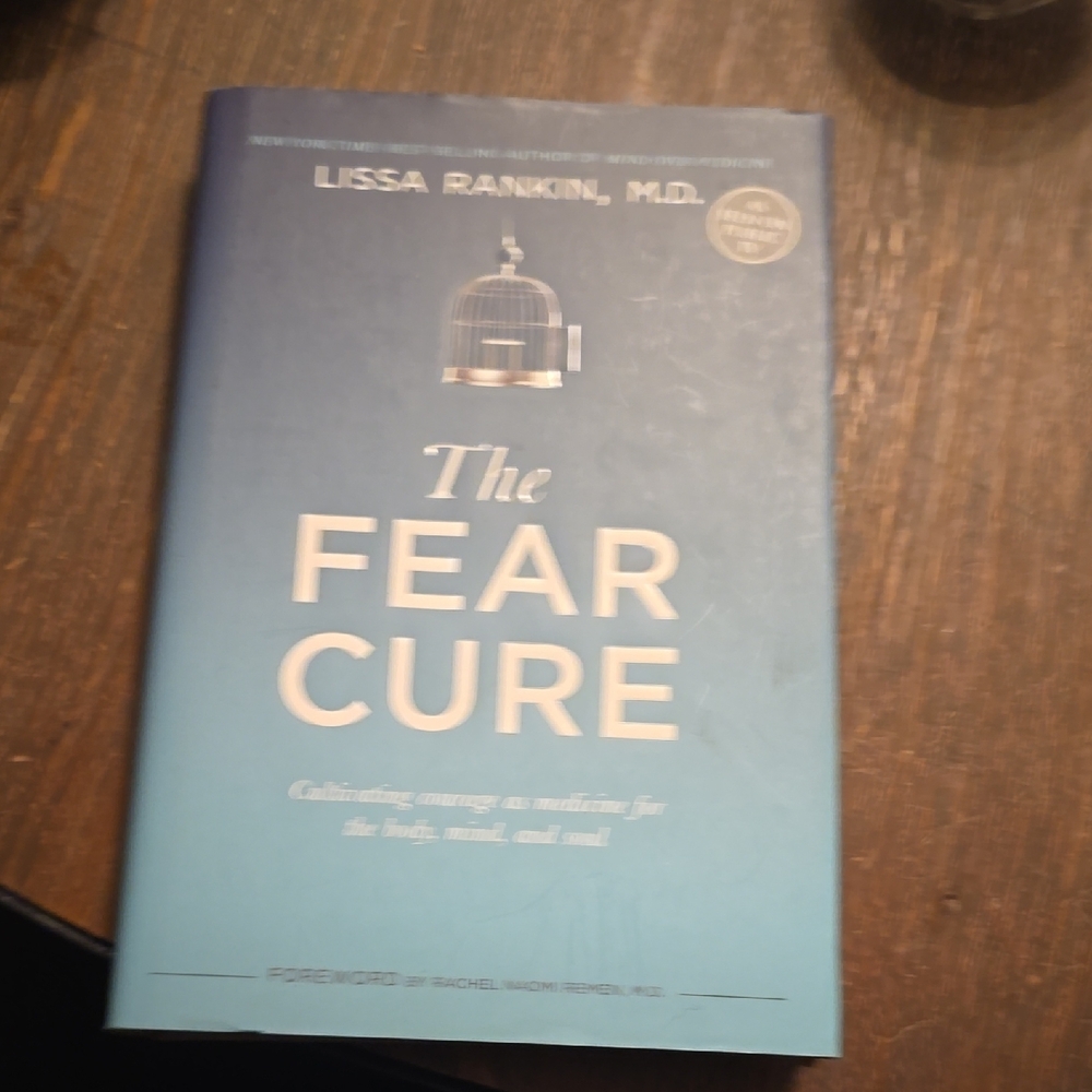 The Fear Cure Book by Lissa Rankin